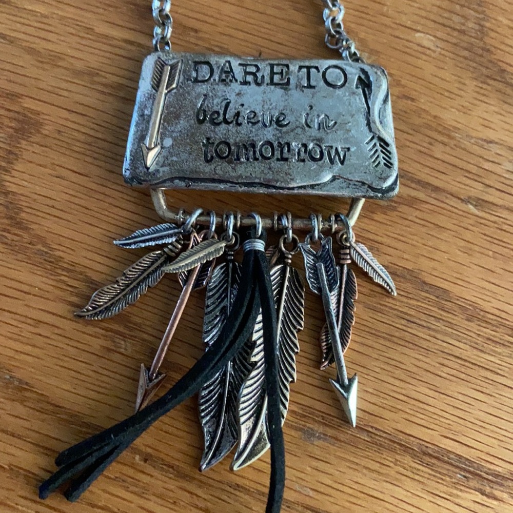 Dare to believe in tomorrow necklace